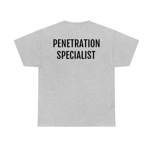 "Penetration Specialist" Unisex Cotton Tee