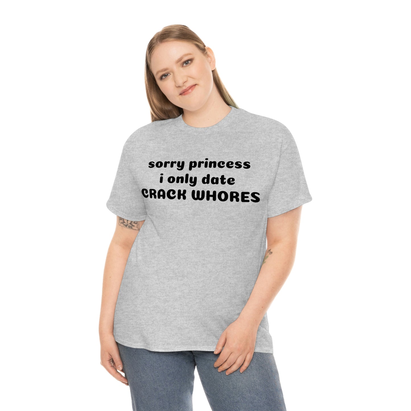 "Sorry Princess I Only Date" Unisex Cotton Tee