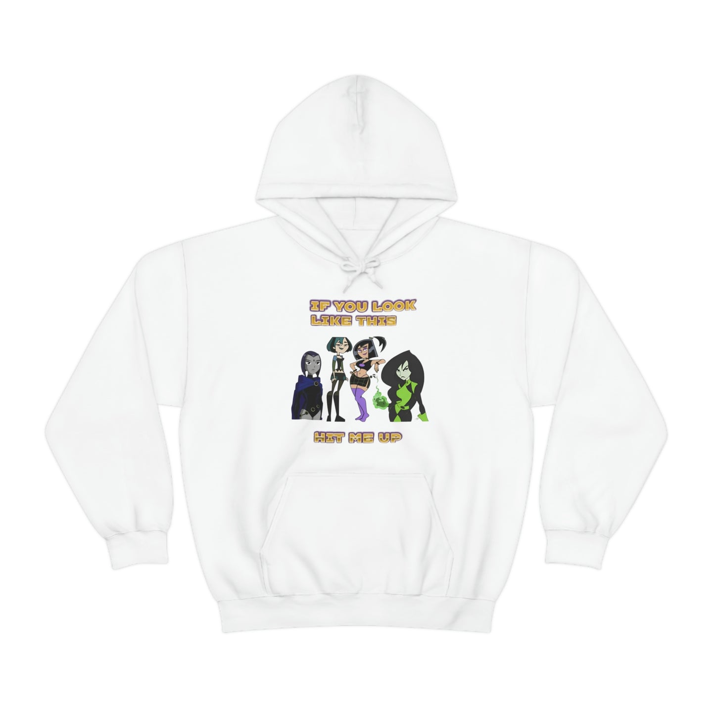 "If You Look Like This HMU" Unisex Hooded Sweatshirt