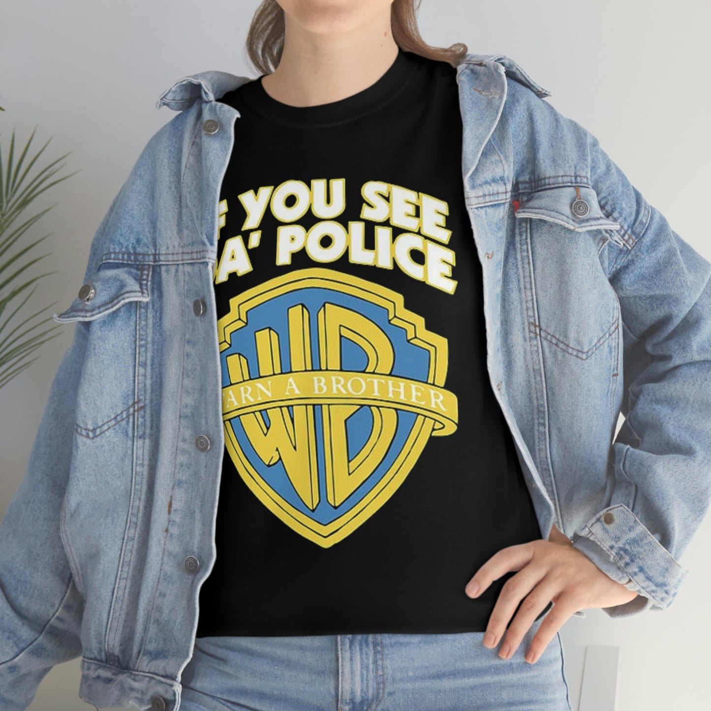 "If You See The Police Warn A Brother!" Unisex Cotton Tee