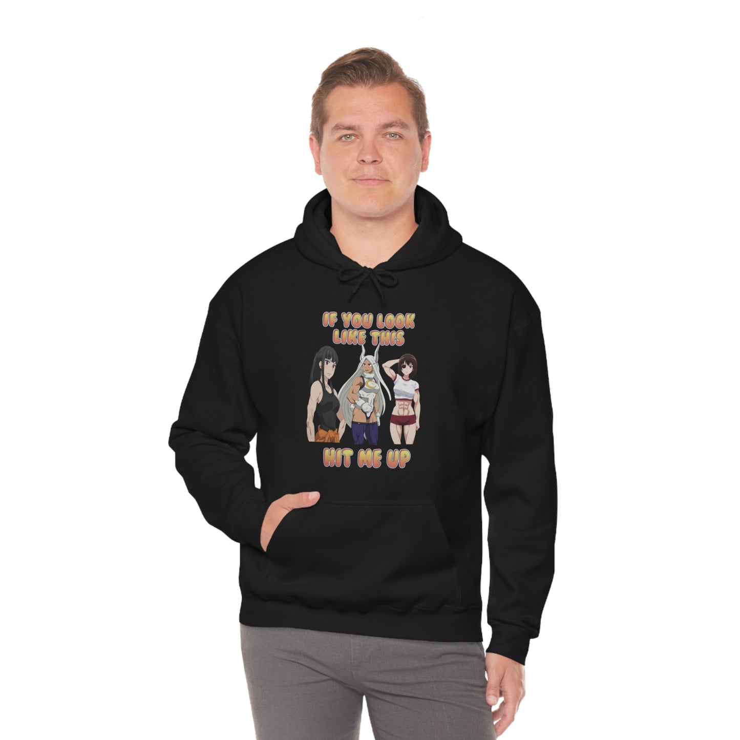 "If You Look Like This HMU Ripped" Unisex Hooded Sweatshirt