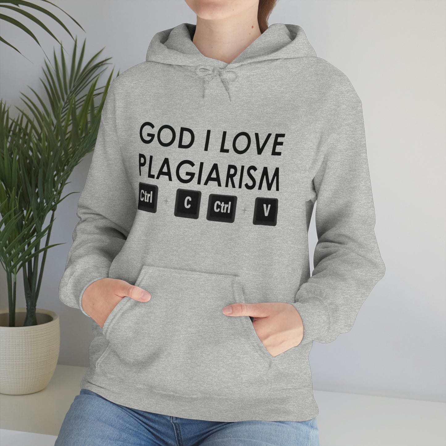 "God I Love Plagiarism" Unisex Hooded Sweatshirt