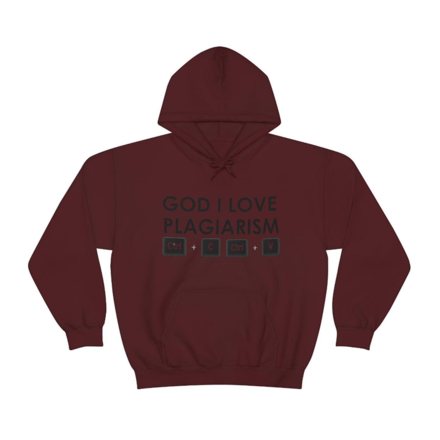 "God I Love Plagiarism" Unisex Hooded Sweatshirt