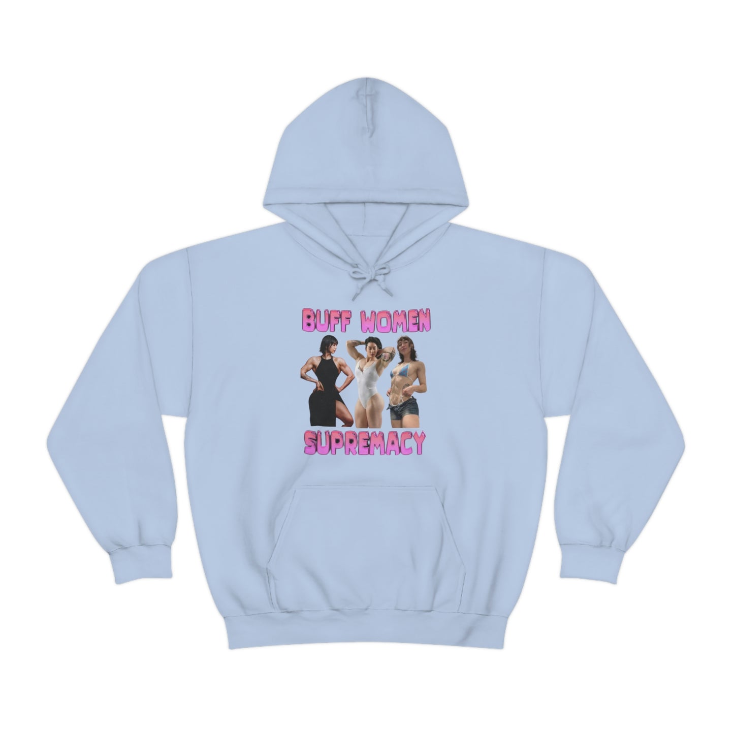 "Buff Woman Supremacy" Unisex Hooded Sweatshirt