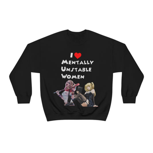 "I Love Unstable Women" Unisex Crewneck Sweatshirt