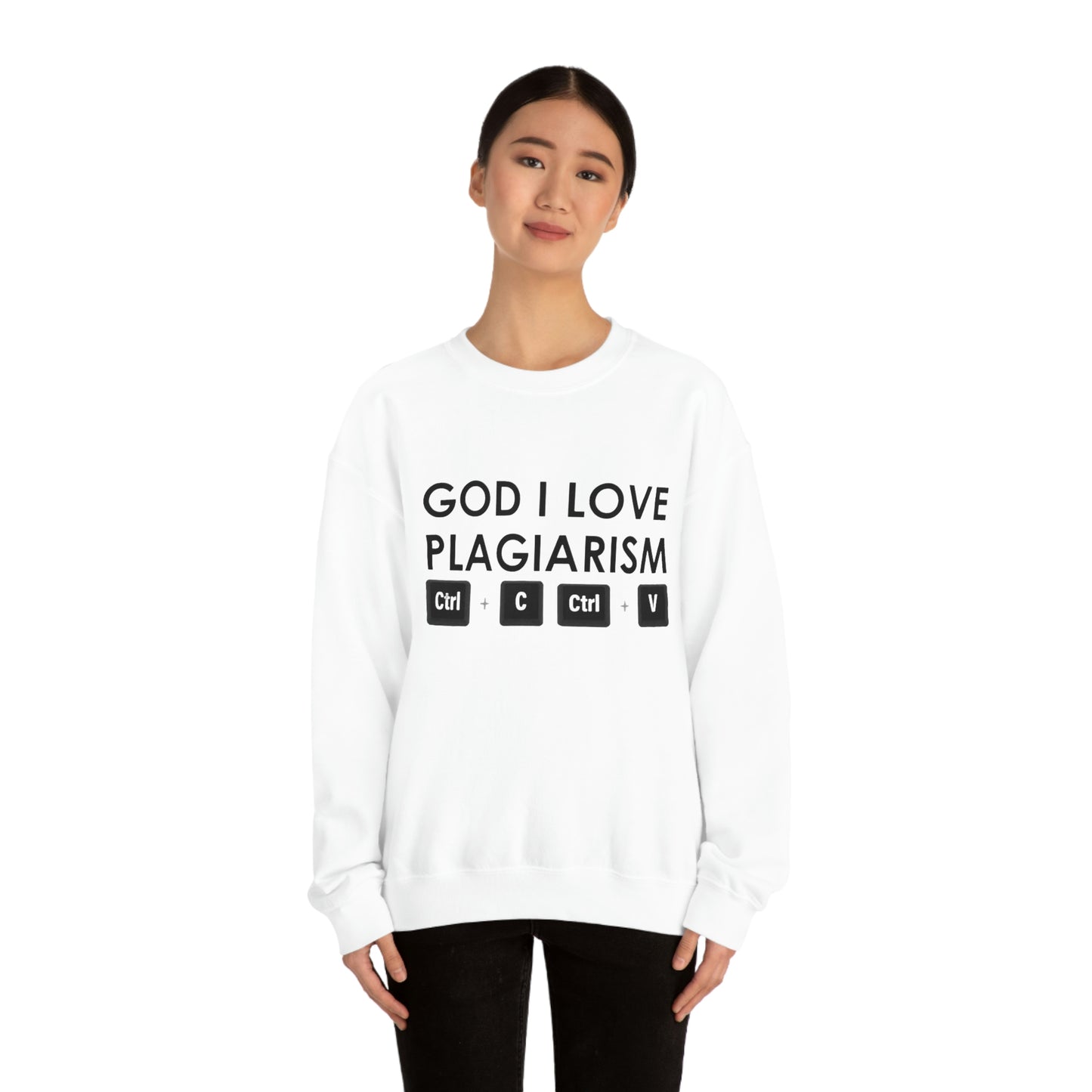 "God I Love Plagiarism" Unisex Crewneck Sweatshirt