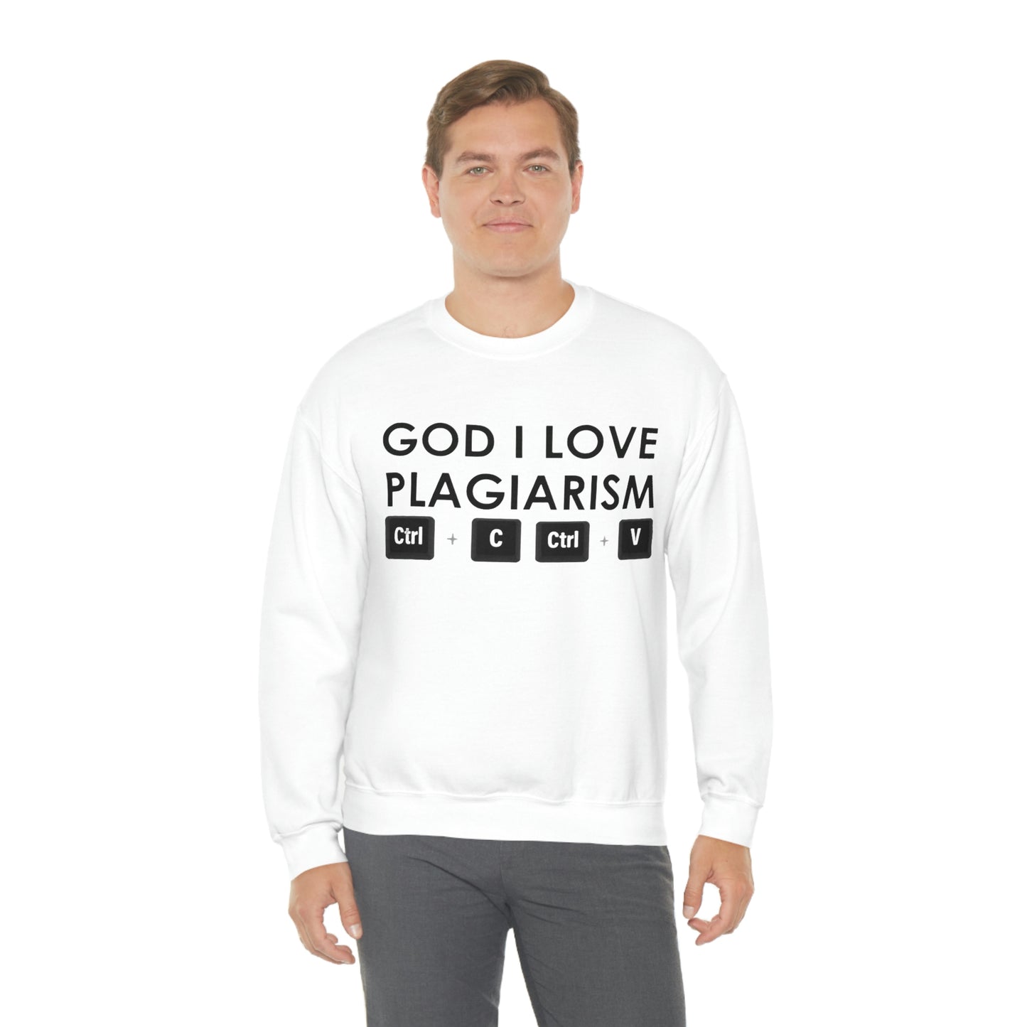 "God I Love Plagiarism" Unisex Crewneck Sweatshirt