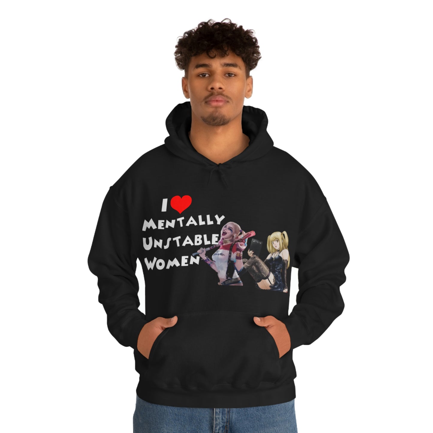 "I Love Unstable Women" Unisex Hooded Sweatshirt