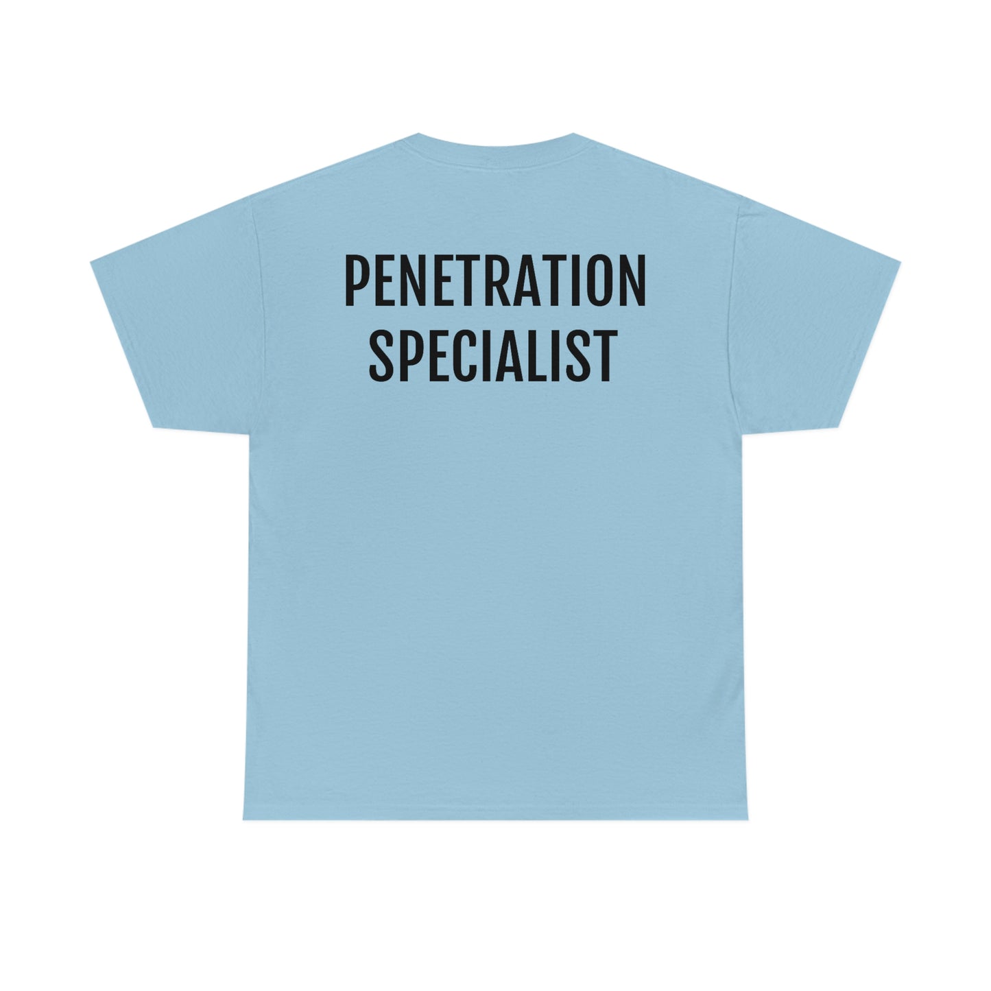 "Penetration Specialist" Unisex Cotton Tee