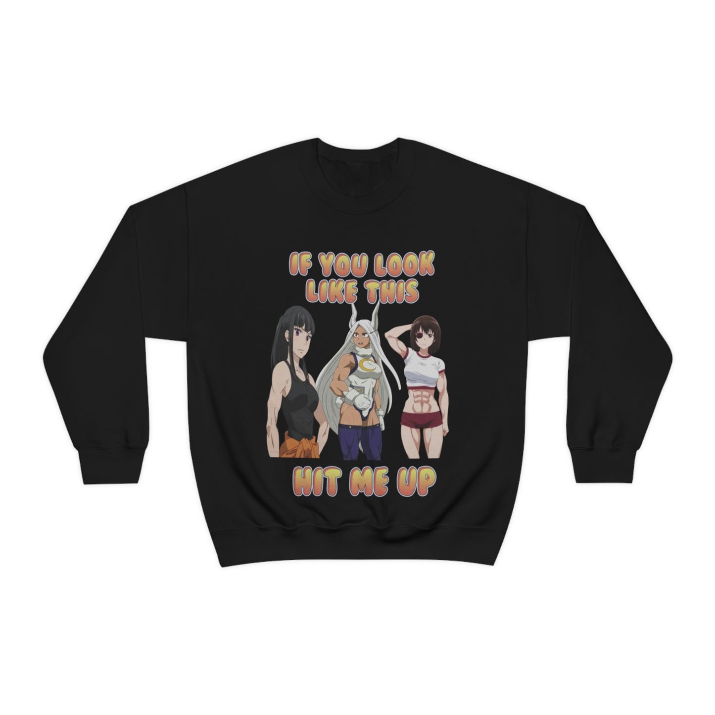 "If You Look Like This HMU Ripped" Unisex Crewneck Sweatshirt