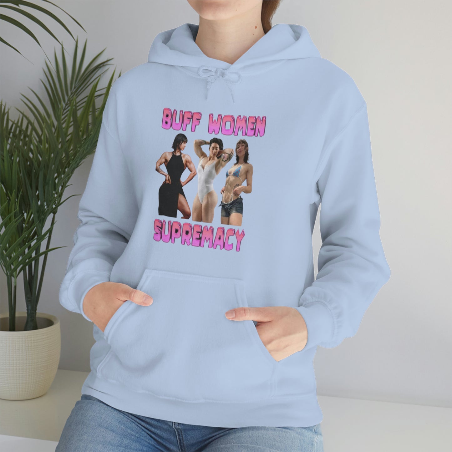 "Buff Woman Supremacy" Unisex Hooded Sweatshirt