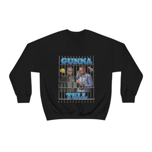 "Gunna Tell" Unisex Crewneck Sweatshirt