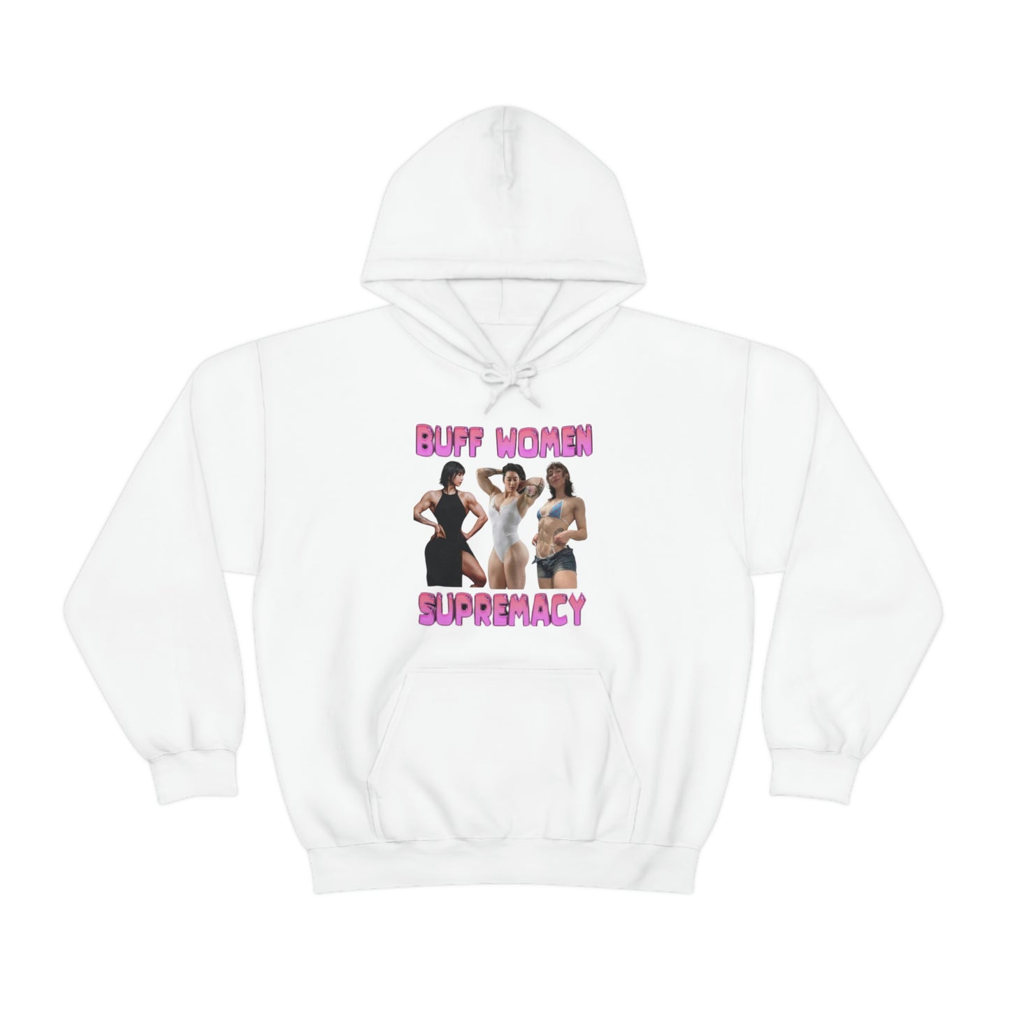 "Buff Woman Supremacy" Unisex Hooded Sweatshirt