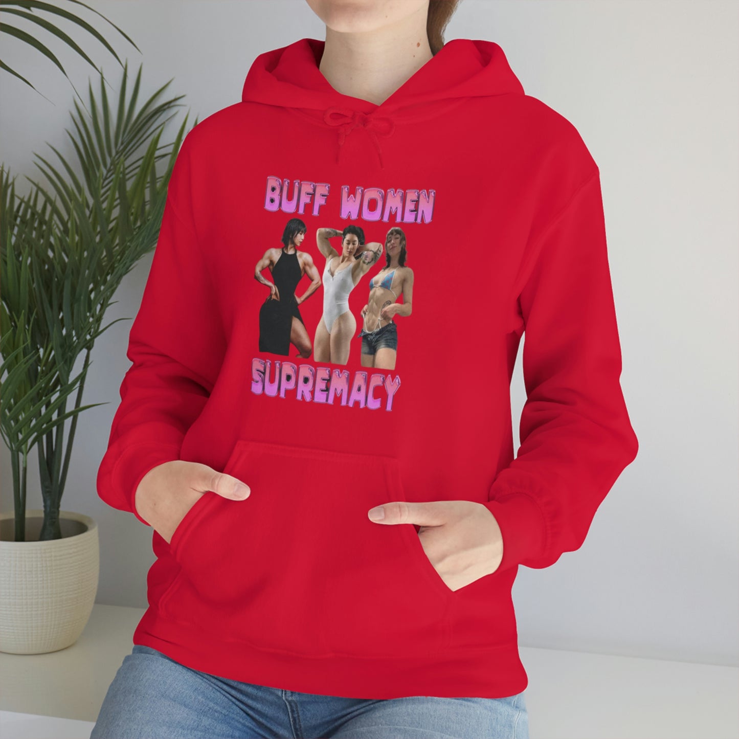 "Buff Woman Supremacy" Unisex Hooded Sweatshirt