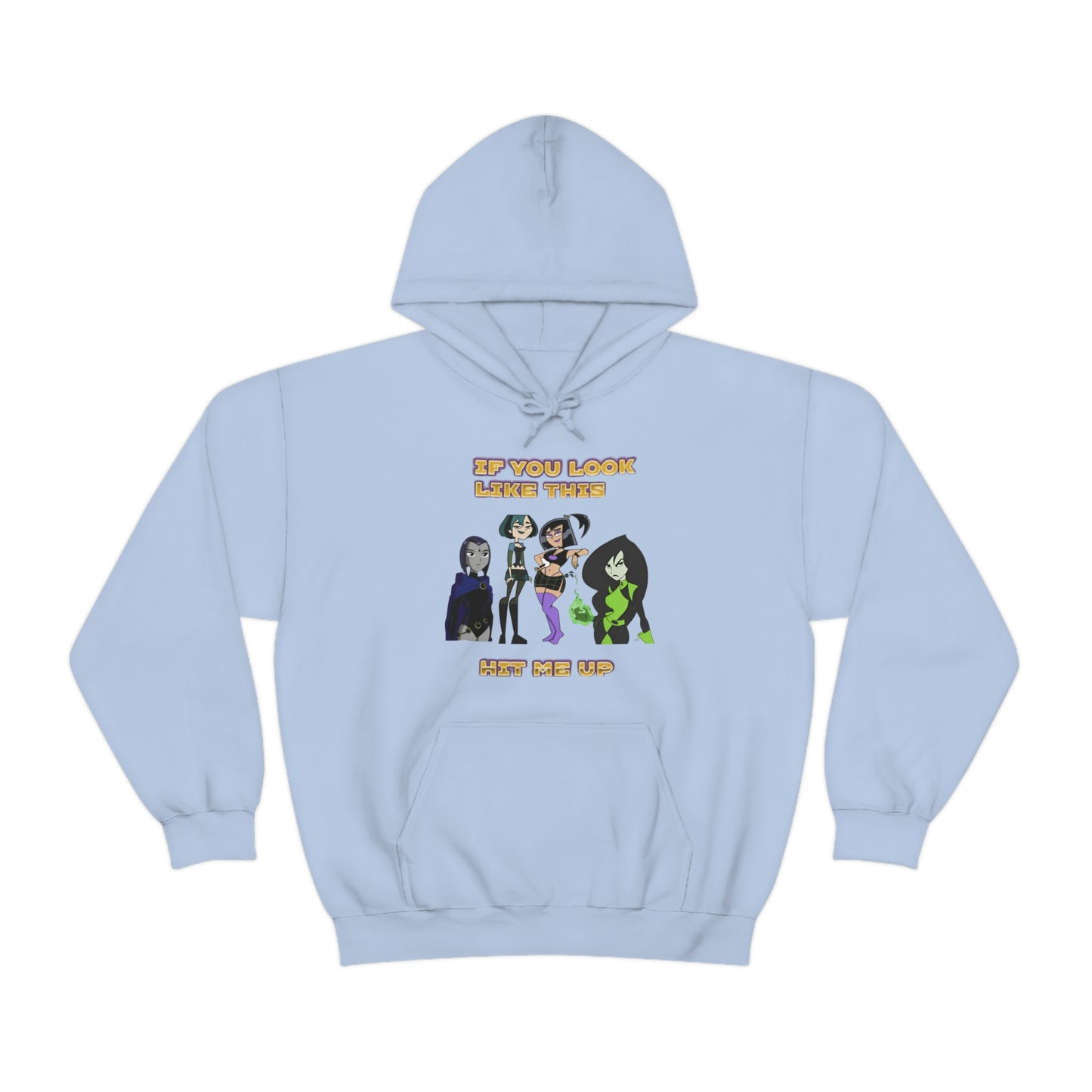 "If You Look Like This HMU" Unisex Hooded Sweatshirt