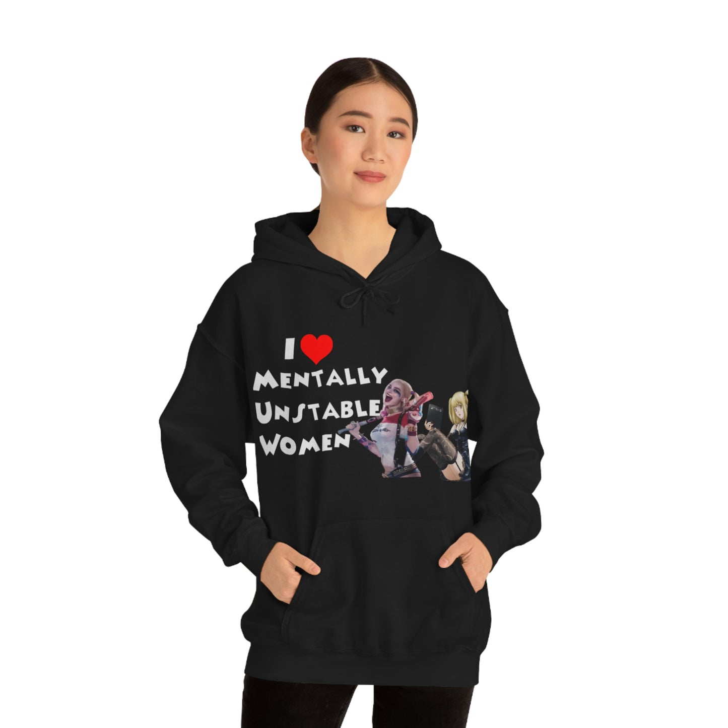 "I Love Unstable Women" Unisex Hooded Sweatshirt