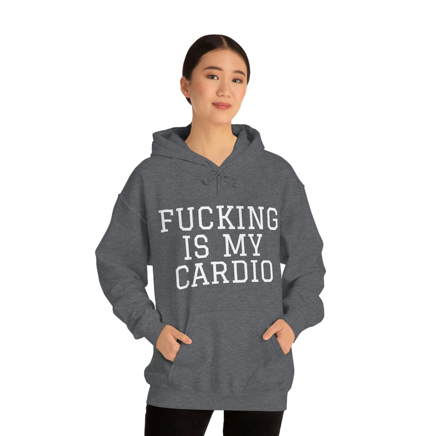 "Fucking Is My Cardio" Unisex Hooded Sweatshirt