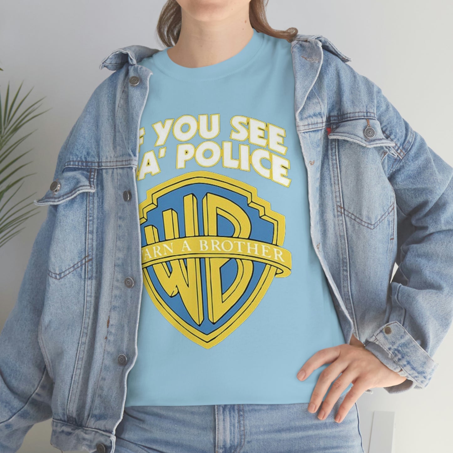 "If You See The Police Warn A Brother!" Unisex Cotton Tee