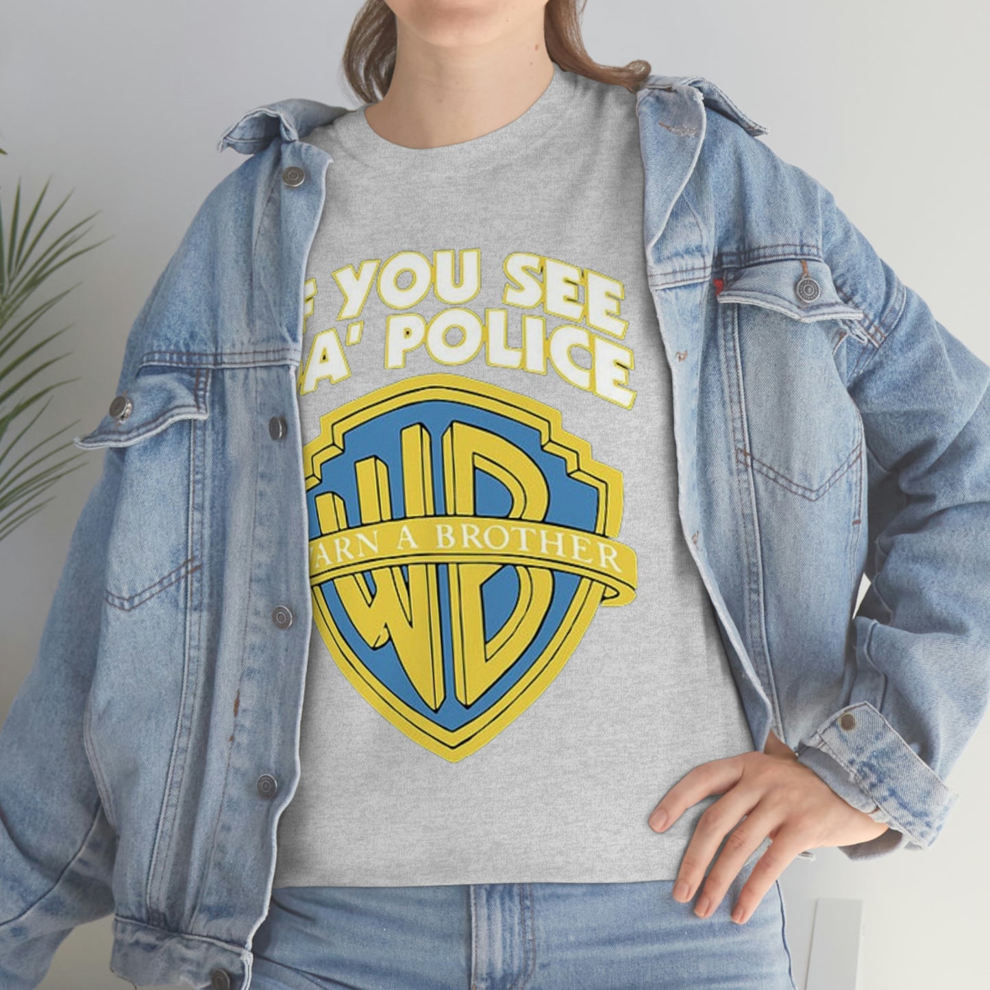 "If You See The Police Warn A Brother!" Unisex Cotton Tee