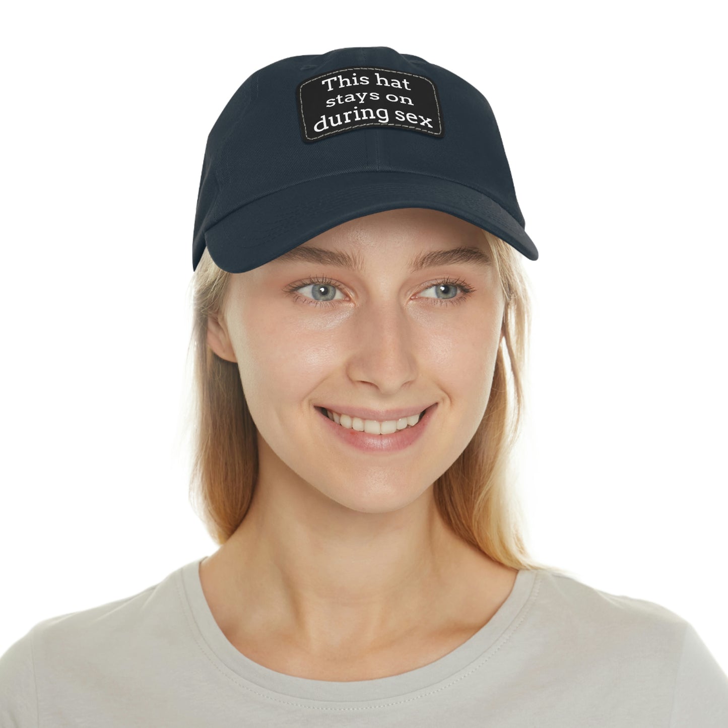 "This Hat Stays On During Sex" Dad Hat