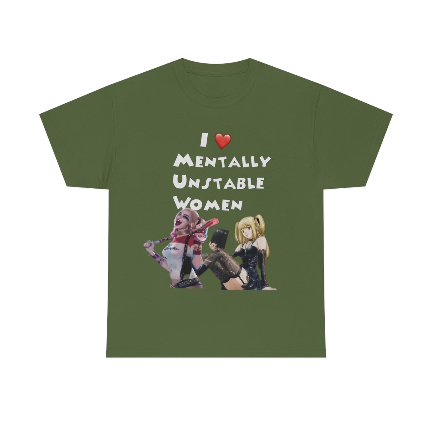 "I Love Unstable Women" Unisex Cotton Tee