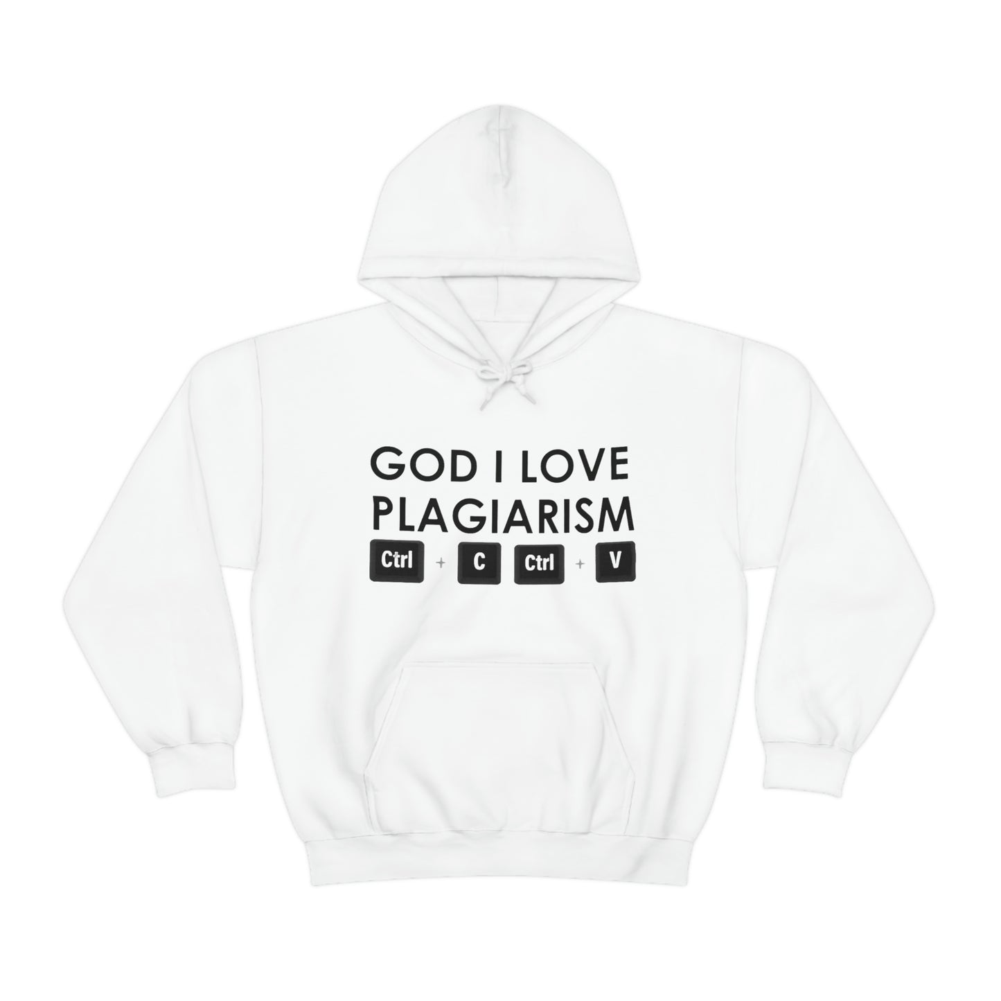 "God I Love Plagiarism" Unisex Hooded Sweatshirt