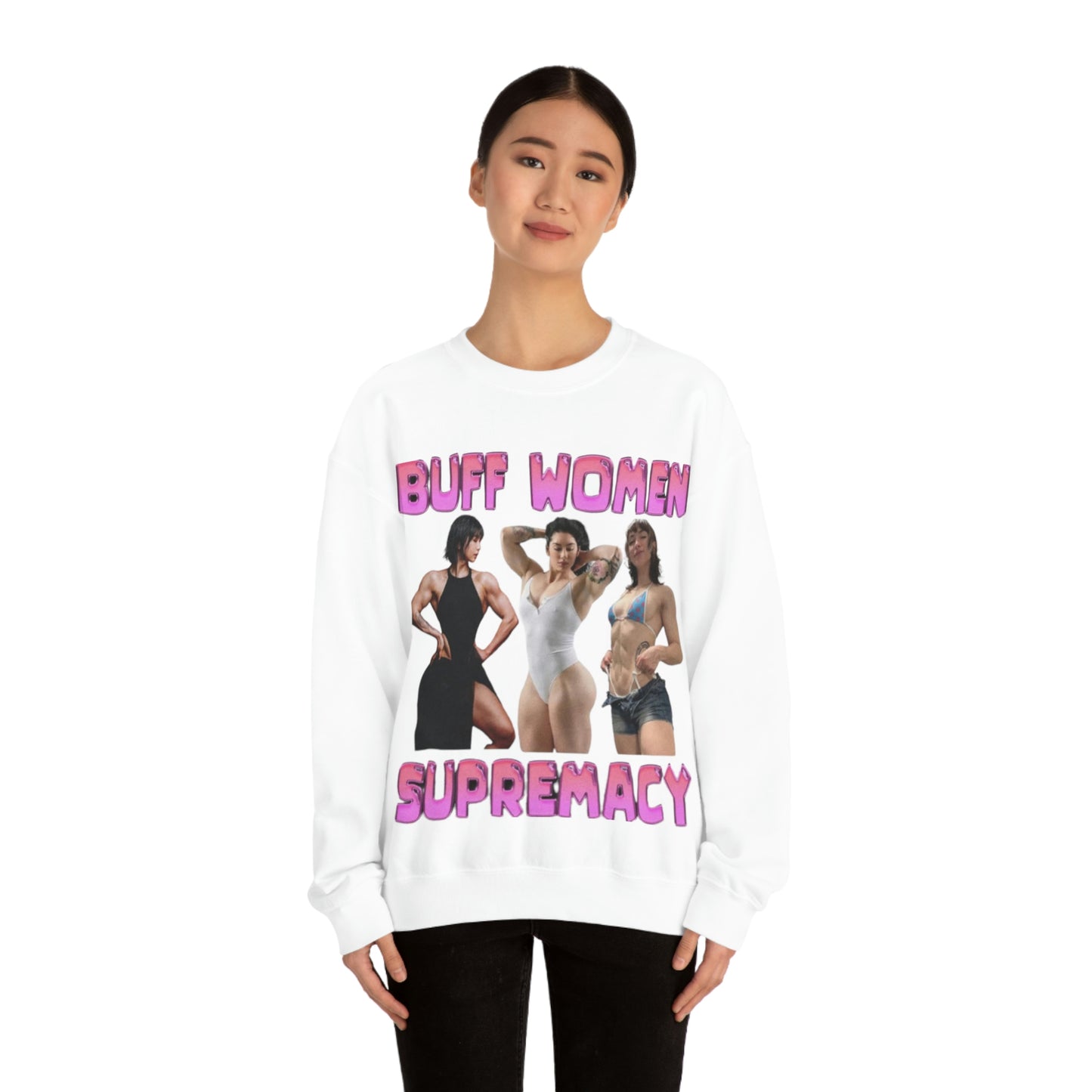 "Buff Woman Supremacy" Unisex Crewneck Sweatshirt