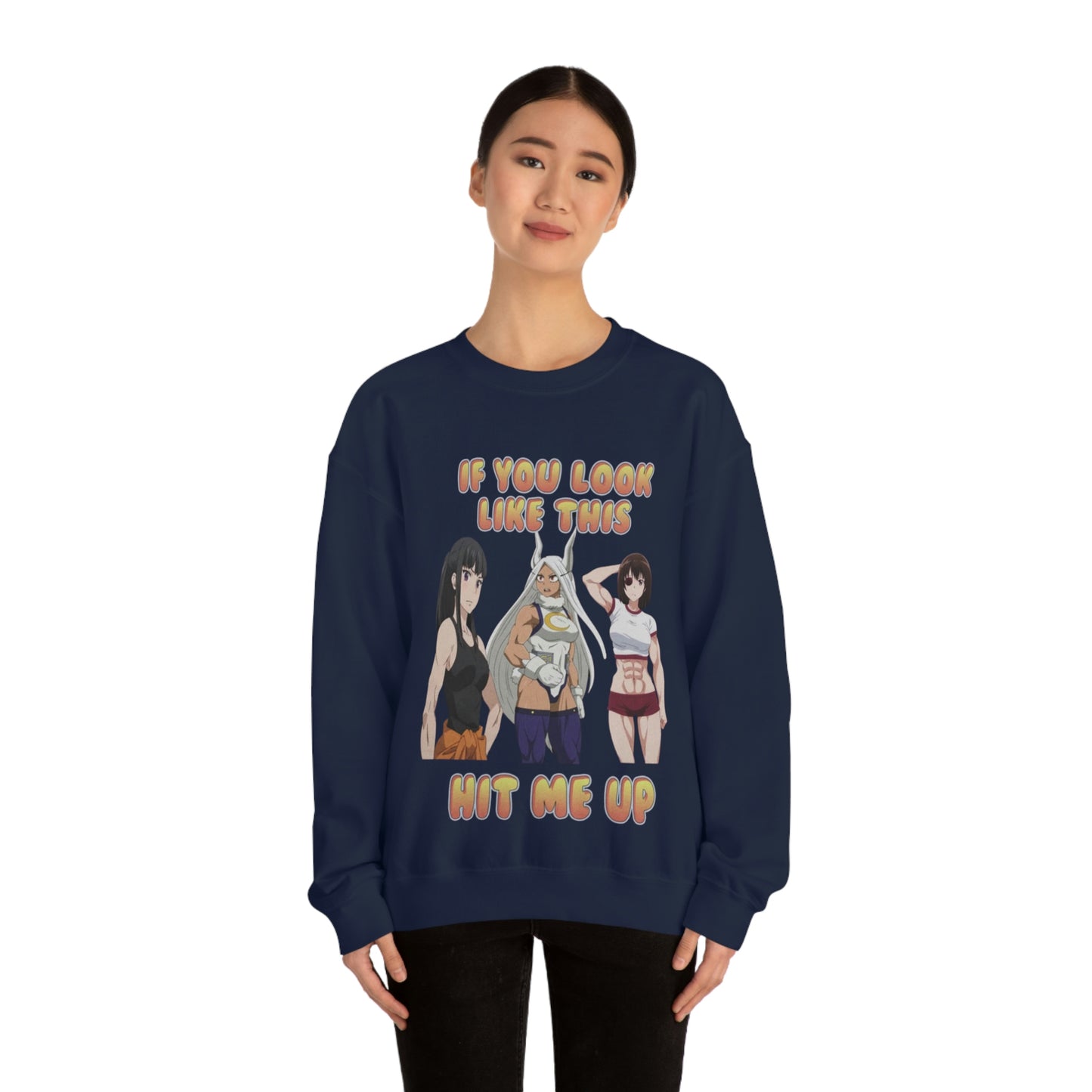 "If You Look Like This HMU Ripped" Unisex Crewneck Sweatshirt