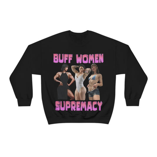 "Buff Woman Supremacy" Unisex Crewneck Sweatshirt