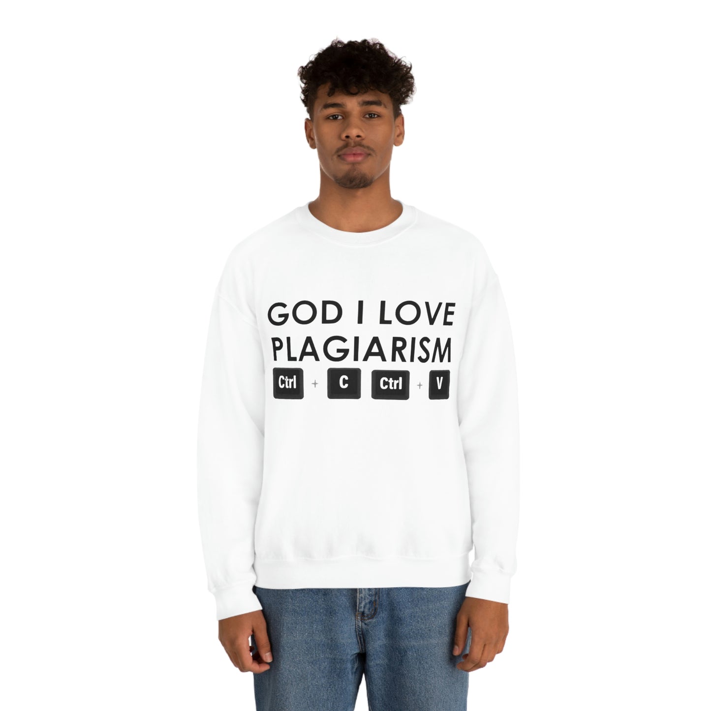 "God I Love Plagiarism" Unisex Crewneck Sweatshirt