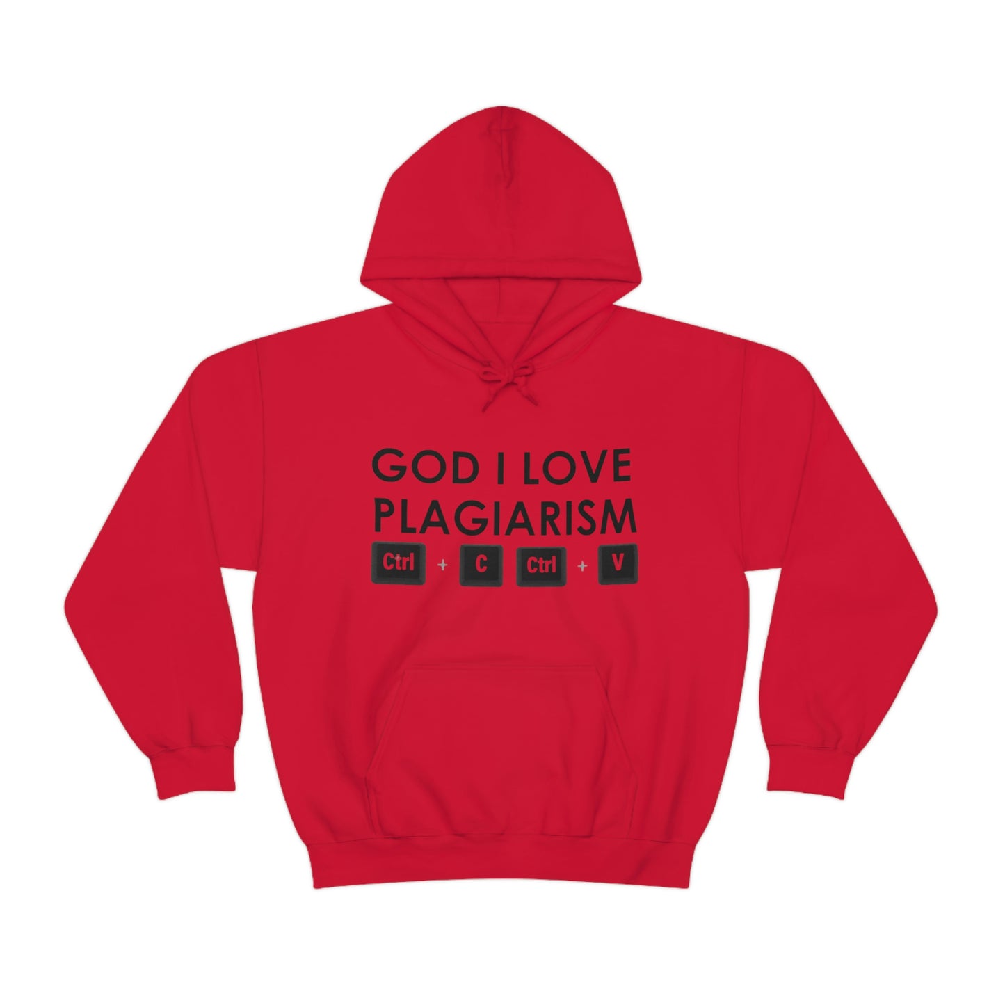 "God I Love Plagiarism" Unisex Hooded Sweatshirt