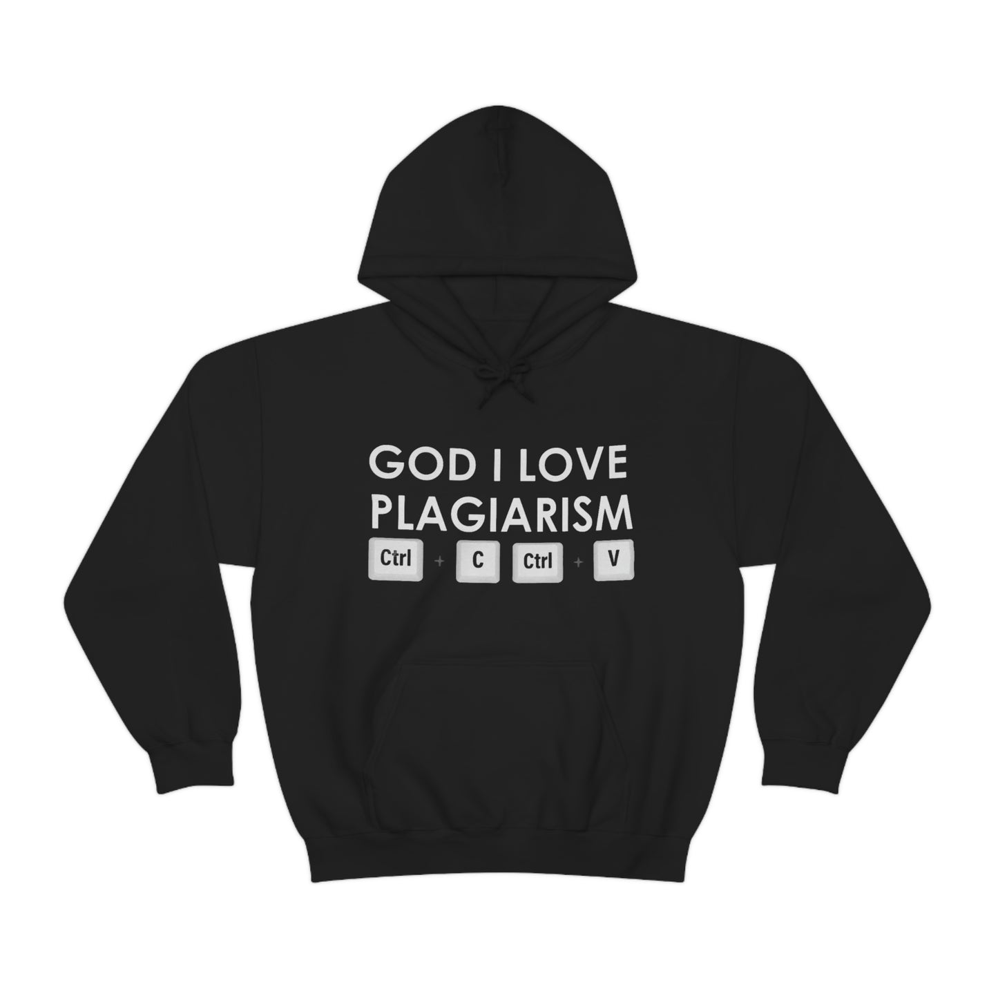 "God I Love Plagiarism" Unisex Hooded Sweatshirt