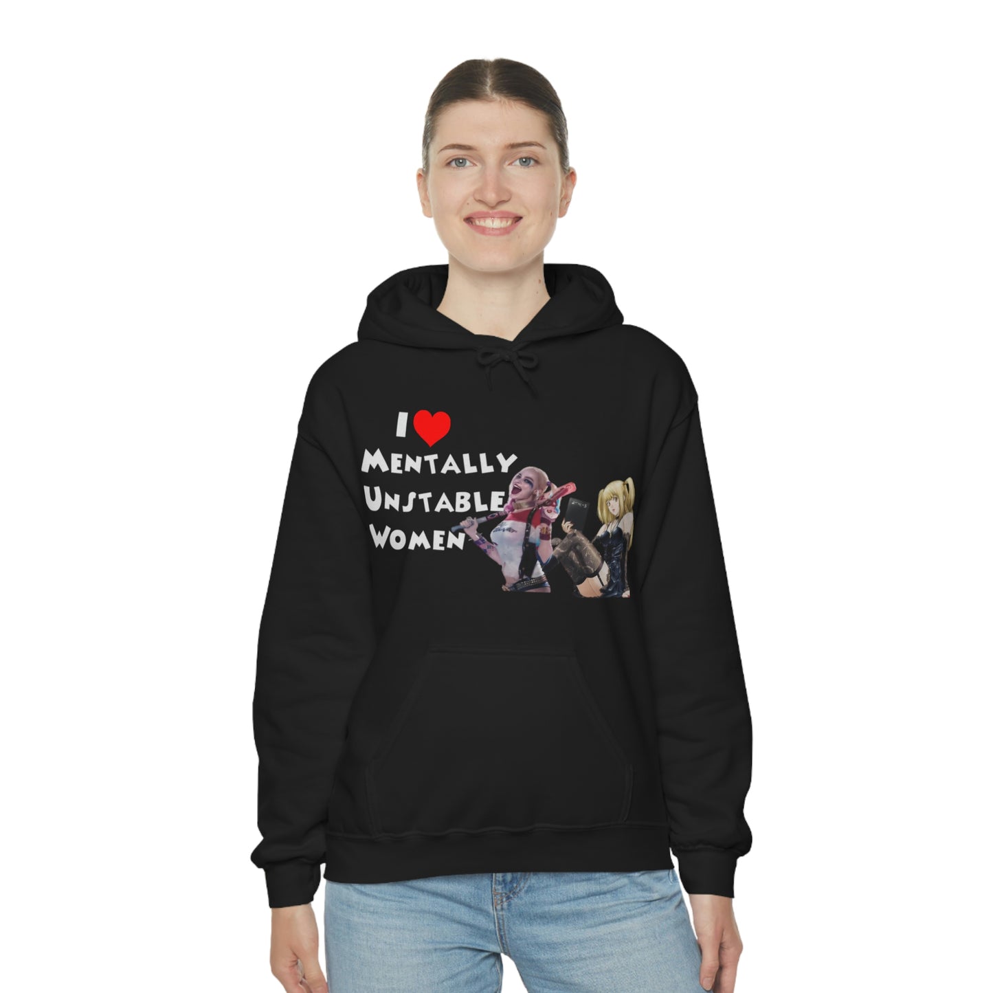 "I Love Unstable Women" Unisex Hooded Sweatshirt