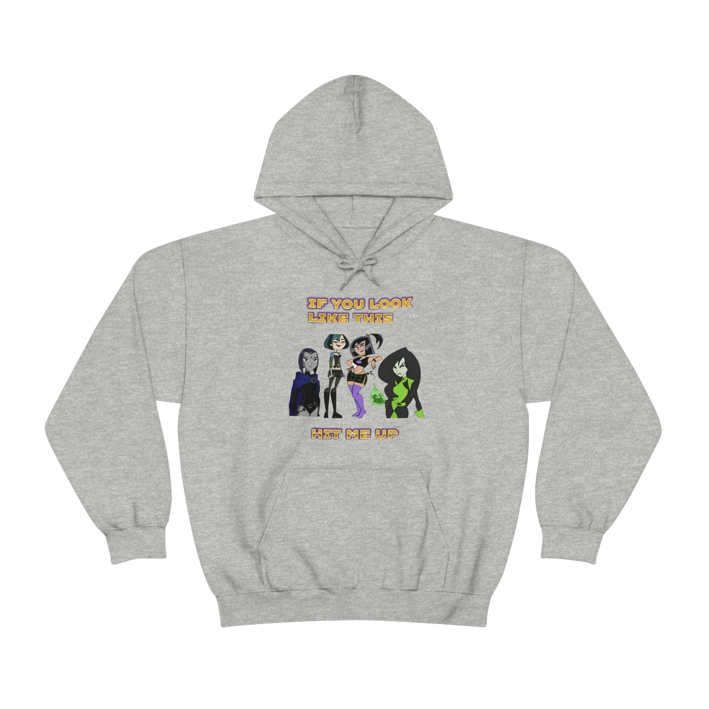 "If You Look Like This HMU" Unisex Hooded Sweatshirt