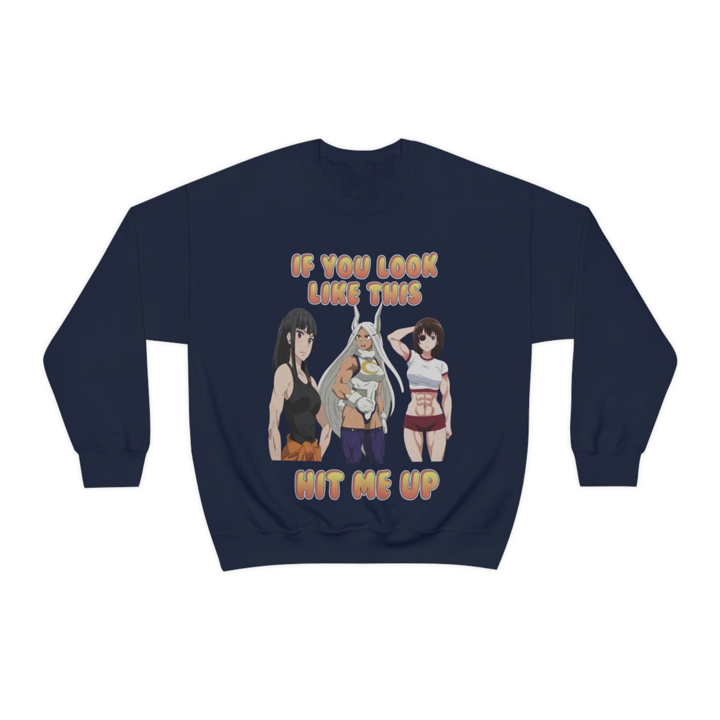 "If You Look Like This HMU Ripped" Unisex Crewneck Sweatshirt