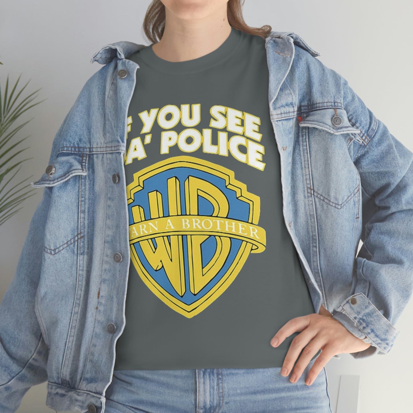 "If You See The Police Warn A Brother!" Unisex Cotton Tee