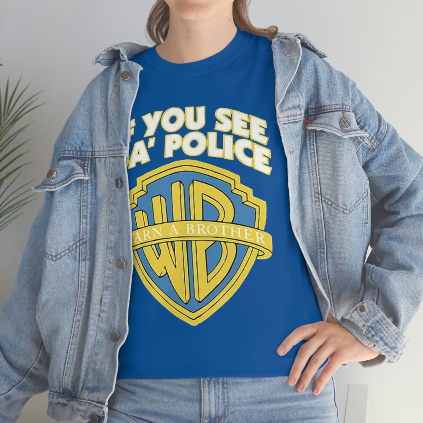 "If You See The Police Warn A Brother!" Unisex Cotton Tee