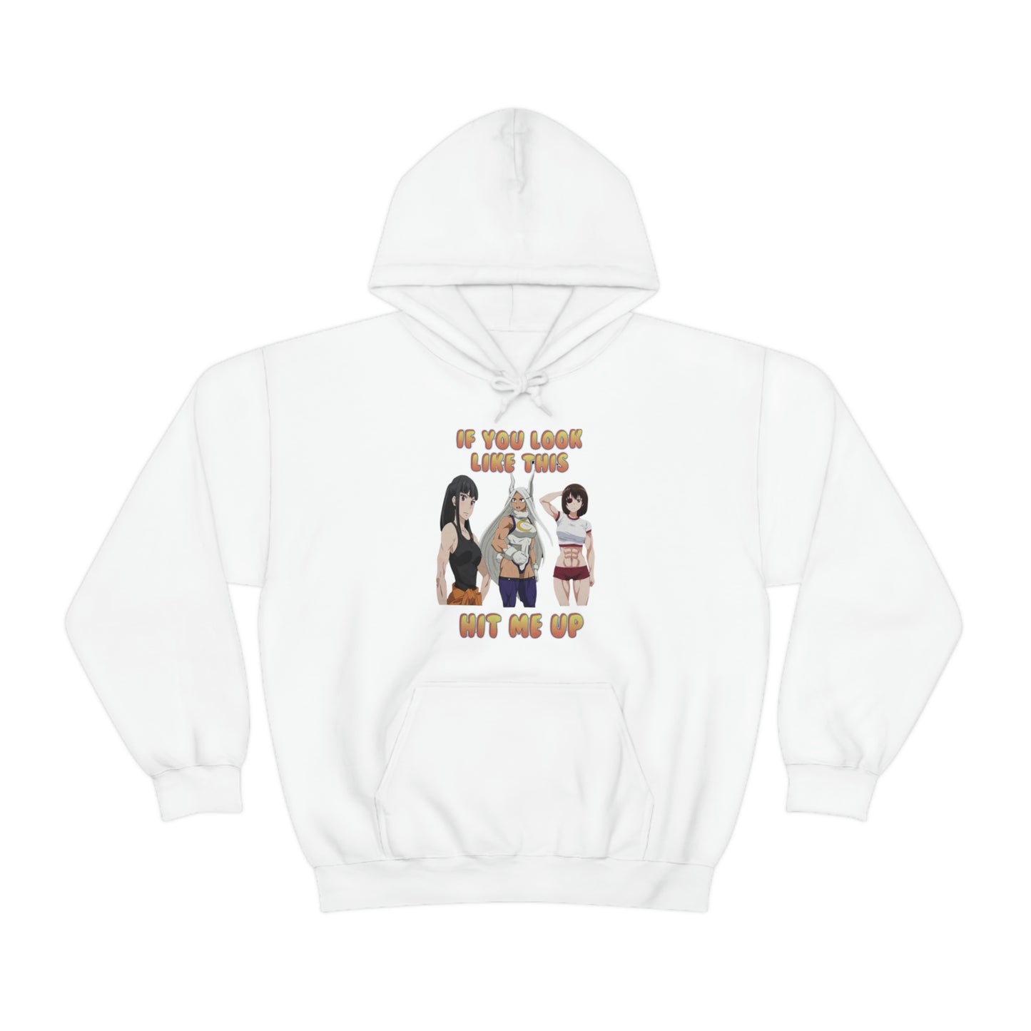 "If You Look Like This HMU Ripped" Unisex Hooded Sweatshirt